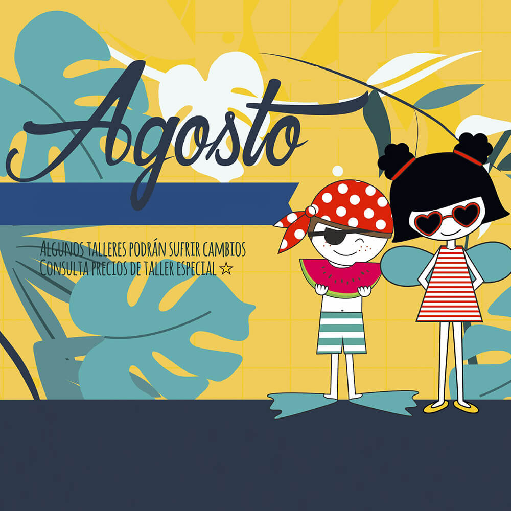 Actividades y talleres para nuestros peques todas las tardes de agosto
